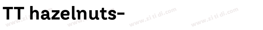 TT hazelnuts字体转换 TT hazelnuts字体转换
